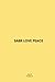 SABR LOVE PEACE: Notizbuch ...