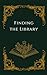 Finding the Library