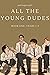 All The Young Dudes - Volum...