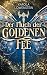 Der Fluch der Goldenen Fee (Der Zauber von Eldasien 1) by Karola Löwenstein