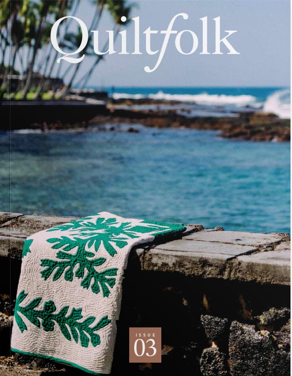 Quiltfolk 03: Hawaii