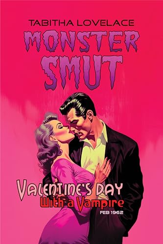 Valentine's Day With A Vampire (Monster Smut, #3)