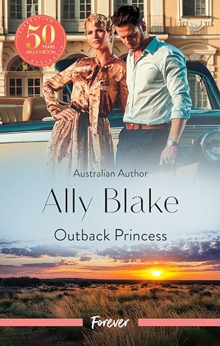 Outback Princess (Wed In The Outback Book 1)