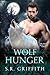Wolf Hunger (White Wolf Pac...