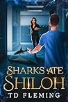 Sharks Ate Shiloh