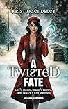 A Twisted Fate