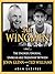 The Wingmen: The Unlikely, Unusual, Unbreakable Friendship Between John Glenn and Ted Williams