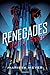 Renegades - 1. Identità segrete (Italian Edition)