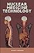 Nuclear Medicine Technology...