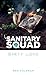 Sanitary Squad - Dirty Love