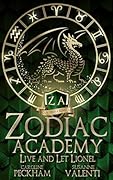 Live and Let Lionel (Zodiac Academy, #8.6)