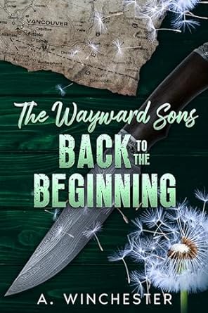 The Wayward Sons: Back to the Beginning (The Wayward Sons #0)