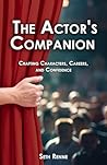 The Actor's Companion by Seth Renne