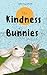 The Kindness Bunnies