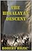 The Himalayan Descent (The ...