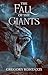 The Fall of the Giants (The...