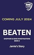BEATEN: Sheppard & Sons Investigations: A Small Town Romantic Suspense