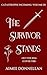 The Survivor Stands (Catastrophe Incoming Book 3)
