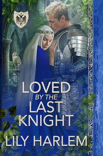 Loved by the Last Knight (Hawk Castle #1)