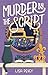 Murder by the Script (The L...