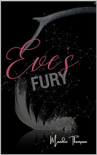 Eve's Fury (Kindle Edition)