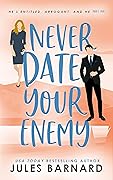 Never Date Your Enemy