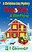 Sleigh Bells & Sleuthing