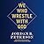We Who Wrestle with God: Perceptions of the Divine