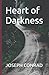 Heart of Darkness