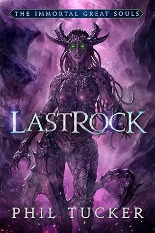 LastRock by Phil Tucker book cover
