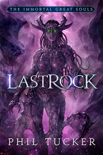 LastRock (The Immortal Great Souls, #3)