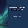 Verses of a Poet Who Didn't Know It by Thom Kudla