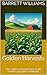 Golden Harvests: The Guide ...
