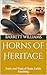 Horns of Heritage: Trails a...