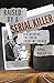 Raised by a Serial Killer by April Balascio