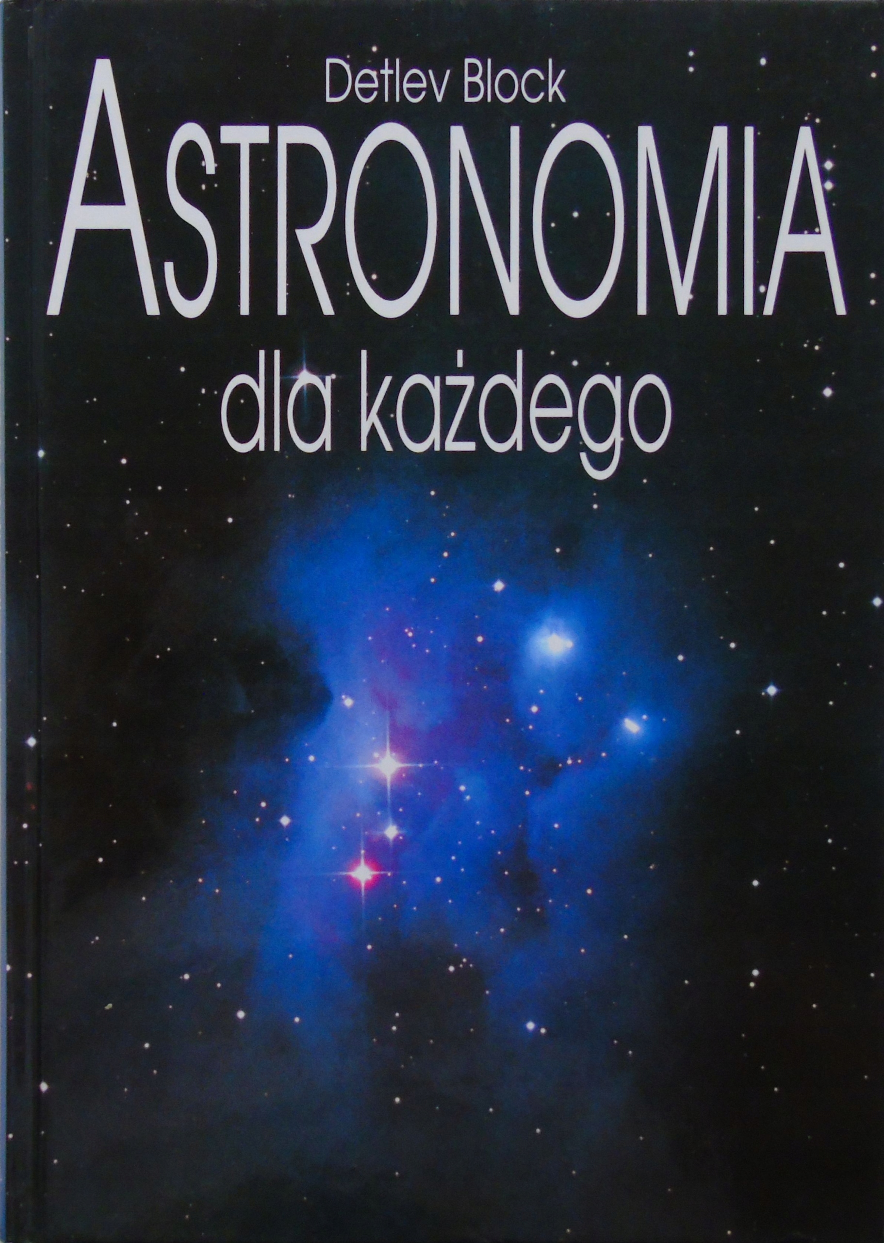 Astronomia dla każdego (Astronomie als hobby)