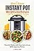 Slim & Savor Instant Pot We...
