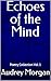 Echoes of the Mind by Audrey Morgan