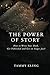 The Power Of Story: How to ...