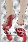 When the Cold Get...