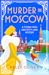 Murder in Moscow (A Fiona F...