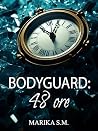 Bodyguard: 48 Ore