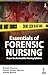 Essentials of Forensic Nursing by Rimple Sharma