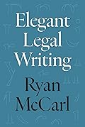 Elegant Legal Writing