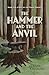 The Hammer and the Anvil: B...