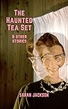 The Haunted Tea S...