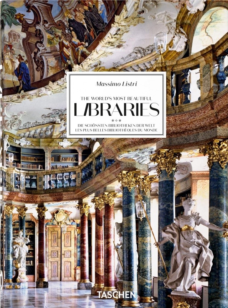 Massimo Listri: The World’s Most Beautiful Libraries. 45th Ed. (45th Edition) (Multilingual Edition)