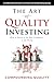 The Art of Quality Investin...