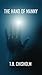 The Hand Of Manny by T. B. Chisholm