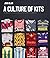 A Culture of Kits: The Defi...